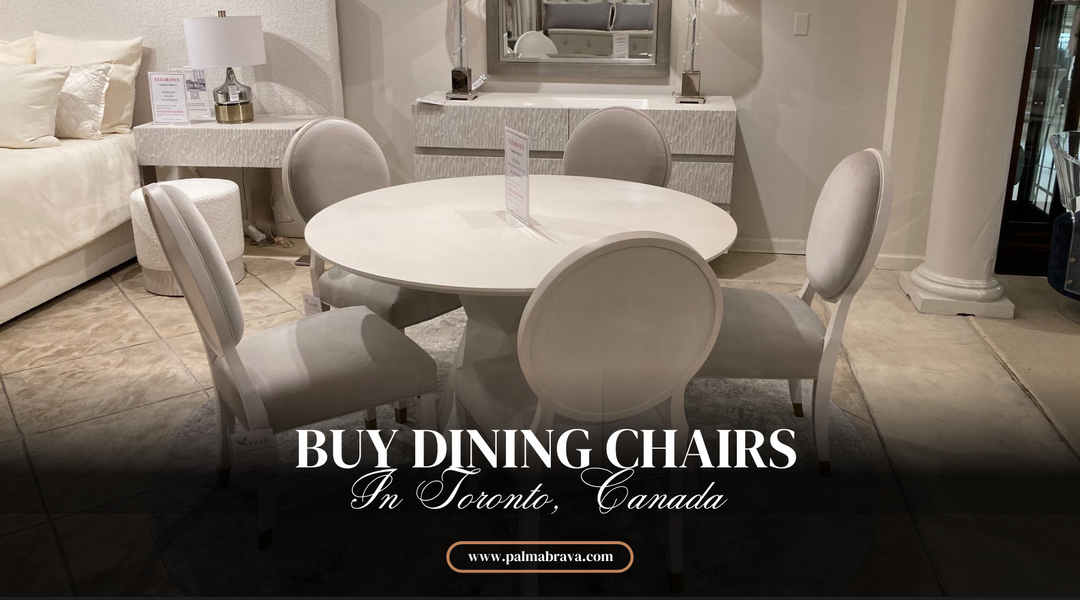 Buy Dining Chairs Toronto - Palma-Brava